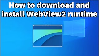 How to download and install webview2 runtime [upl. by Ecnarual]