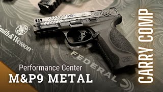 AD SampW Performance Center Carry Comp MampP9 Metal [upl. by Delgado]