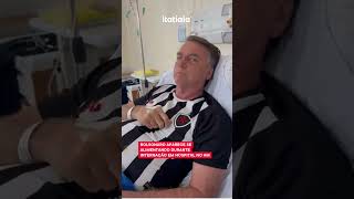 BOLSONARO APARECE BEMHUMORADO DURANTE INTERNAÇÃO EM HOSPITAL DE MANAUS [upl. by Lennod]