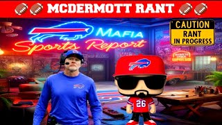 Sean McDermott is the Bills Biggest Problem  Unfiltered Rant 🔥 [upl. by Hildick]