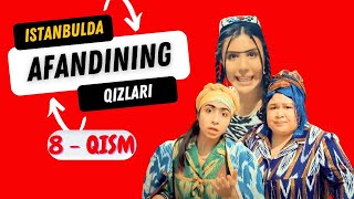 Afandining qizlari  Istanbulda ozbek serial 8  qism  Афандининг қизлари Истанбулда [upl. by Urdna]