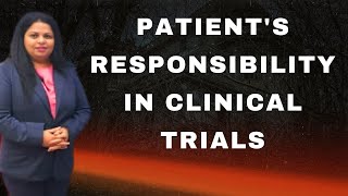 Patients Responsibility in Clinical Trials Canvass Clinical Research Services amp insititute [upl. by Nyliuqcaj]