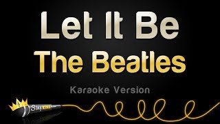 The Beatles  Let It Be Karaoke Version [upl. by Oiril]