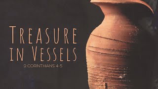 Treasure In Vessels Part 10 [upl. by Halli]