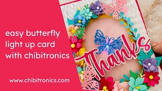 Chibitronics Light Up Butterfly Card Tutorial Beginner Friendly [upl. by Marashio134]