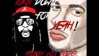 DJ Snake VS Usher amp Lil John  Turn Down for Yeah TIARO Edit [upl. by Gwenny510]