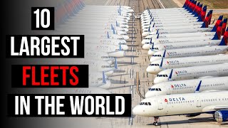 Top 10 Largest Airlines in the World by Fleet Size in 2020 [upl. by Relyk134]