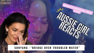 Sohyang  quotBridge Over Troubled Waterquot  ELVIS  Simon amp Garfunkel  REACTION Patreon Request [upl. by Forsta382]