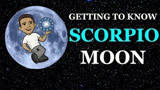 Getting To Know Scorpio Moon Ep24 [upl. by Anitnoc]