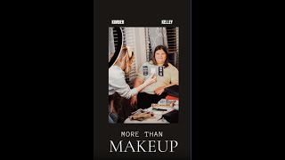 More Than Makeup [upl. by Soble]