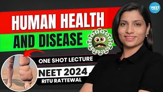 Human Health and Disease Class 12 One Shot NCERT  NEET 2024 Biology  NCERT  Ritu Rattewal [upl. by Nonie]