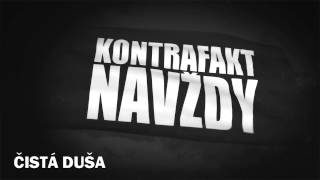 Kontrafakt  Čistá Duša prod Robert Burian [upl. by Treb]