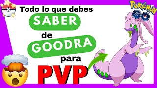 👉¡CONOCE los MEJORES ATAQUES para GOODRA en PVP Pokémon GO👈 [upl. by Crompton]