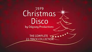 1979 Christmas Disco by Odyssey Productions The Complete 22Track Collection [upl. by Naillik613]