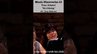 Music Discoveries 23 Schuberts Erlkonig arr by Greg Anderson [upl. by Sotos528]