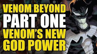 Venoms New God Powers Venom Beyond Part 1  Comics Explained [upl. by Annasiul]