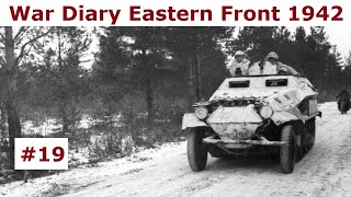 War Diary of a tank gunner at the Eastern Front 1942  Part 19 [upl. by Reyaht537]