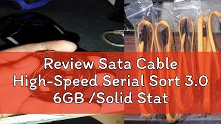 Review Sata Cable HighSpeed Serial Sort 30 6GB Solid State Hard Disk Data Cable For PC and Lapto [upl. by Hgielek]