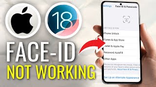 How to Fix Face ID Not Working on iOS 18  Full Guide [upl. by Cyrill91]