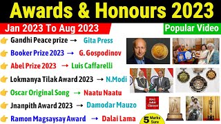 Awards and Honours 2023  January to August 2023  Current Affairs 2023  Awards and their Field [upl. by Atiuqam]