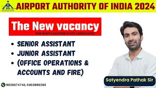 AIRPORT AUTHORITY OF INDIA 2024  THE NEW VACANCY  SENIOR ASSISTANT JUNIOR ASSISTANT CAREERWAVE [upl. by Fransisco398]