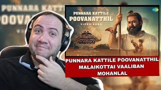 Punnara Kattile Poovanatthil Song Reaction  Malaikottai Vaaliban  Mohanlal  Lijo Jose Pellissery [upl. by Ssidnac192]