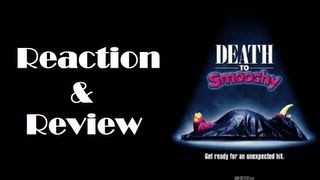 quotDeath To Smoochyquot Reaction amp Review [upl. by Reivaj]