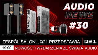 Q21 Audio News 30  Q21 [upl. by Pigeon]