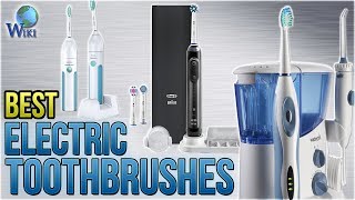 10 Best Electric Toothbrushes 2018 [upl. by Ellwood]