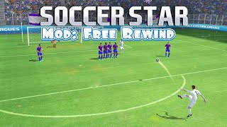 Download Soccer Star Mod Free Rewind ⏪ [upl. by Gelasius123]