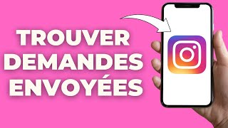 Comment Voir Les Demandes Envoyées Sur Instagram  Facile [upl. by Tibbs]