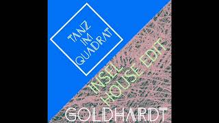 Goldhardt feat Tanz im Quadrat  Insel House Edition [upl. by Nobile]