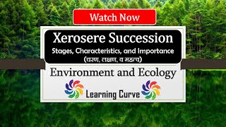 Xerosere Succession  Ecological Succession  xerosere succession stages in hindi  Ecology  UPSC [upl. by Lareena]