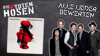 Alle Die Toten Hosen Lieder bewerten  Die Geister die wir riefen [upl. by Analaf658]