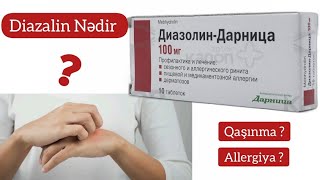 Diazalin Tablet Nədir  Diazalin Tablet Nə Üçündür  Allergiya Dərmanları [upl. by Akkire]