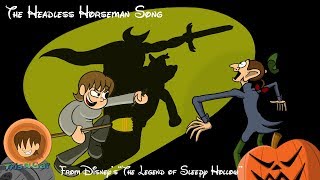 The Headless Horseman Song  Disney Cover [upl. by Sevik]