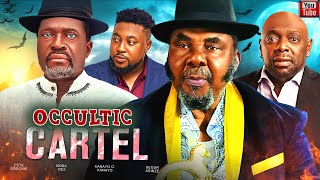 OCULLTIC CARTEL Full Movie  Pete Edochie  Kanayo O Kanayo Nosa Rex nollywoodmovies [upl. by Anelhtac]