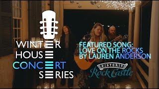 Rock Castle Winter House Concert  Featuring Lauren Anderson [upl. by Tracay5]