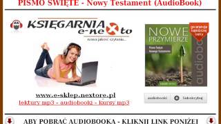 PISMO ŚWIĘTE DO SŁUCHANIA AudioBook MP3  Nowy Testament Nowe Przymierze [upl. by Kirrad173]