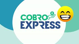 ¡Únase a la revolución del cobro con COBROEXPRESS [upl. by Ocramed]