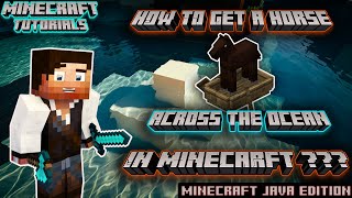 How to get a Horse across the Ocean in Minecraft [upl. by Rutherford14]