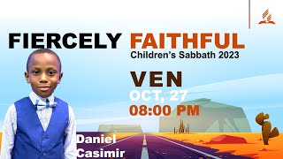 Children’ Weekend  Fiercely Faithful  Daniel Casimir  Oct 27 23 [upl. by Yenitirb]