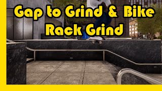 Gap to Grind amp Bike Rack Grind Guide [upl. by Euqinwahs]