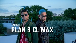 Plan B Clímax  Plan B Ft Alex Rose ❌ Myke towers y más  Plan B No se separa [upl. by Luaped429]