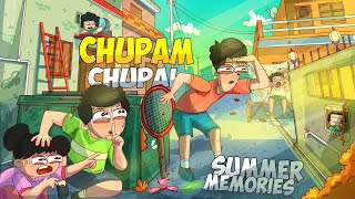 CHUPAM CHUPAI  Summer Memories [upl. by Adnirod]