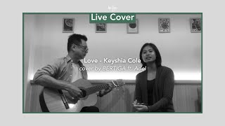 Love  Keyshia Cole  cover by BERTIGA ft Adel [upl. by Keraj]