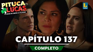 PITUCA SIN LUCAS  CAPÍTULO 137 COMPLETO  LATINA TELEVISIÓN [upl. by Nyrual]