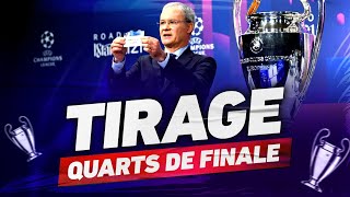 🔴 TIRAGE LIGUE DES CHAMPIONS  CHAMPIONS LEAGUE DRAW  QUARTS DE FINALE [upl. by Anitel]