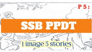 SSB PPDT STORY  STORIES PPDT PRACTICE  SSB INTERVIEW [upl. by Seligmann562]