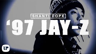 Shanti Dope  97 JayZ Official Lyric Video [upl. by Natale]